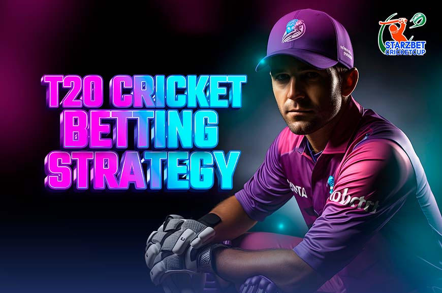 Top 10 T20 Cricket Betting Strategy for Beginners