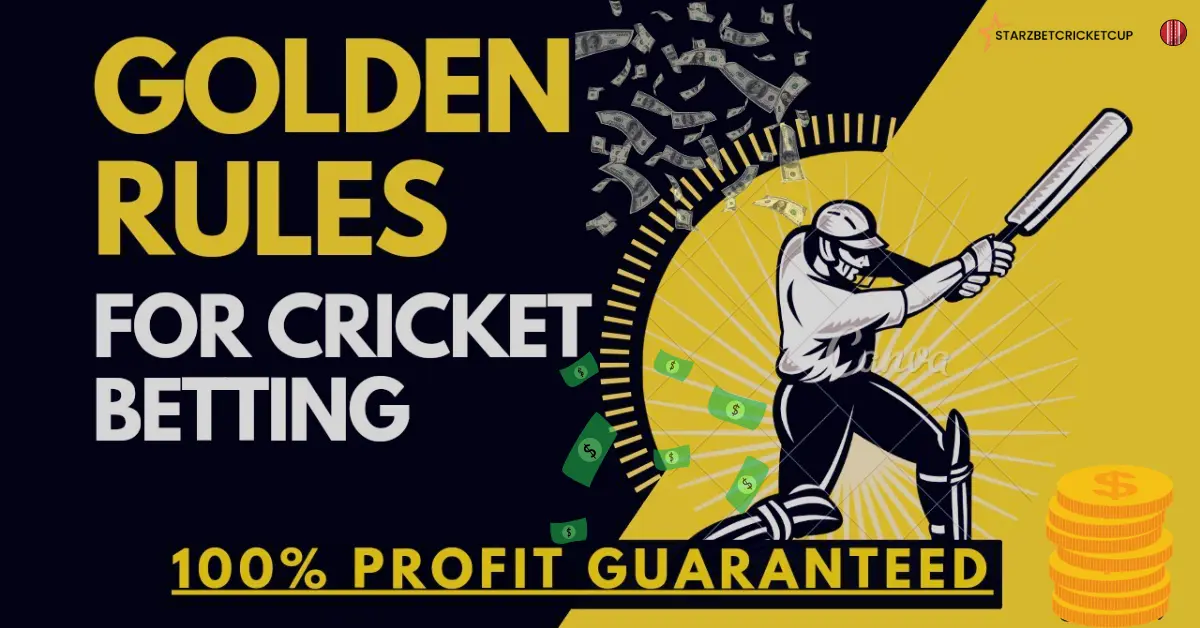 golden rules of cricket betting 2024