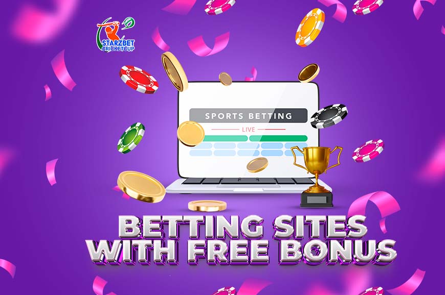 Betting Sites with Free Bonuses in India