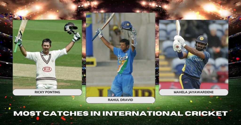 most catches in international cricket